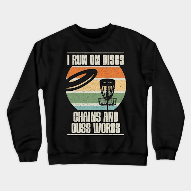 Disc Golf Quote for a Disc Golf Coach Crewneck Sweatshirt by ErdnussbutterToast